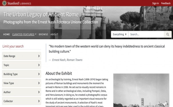 A detail of the home page of the "Urban Legacy of Ancient Rome" website shows navigable menus at the top—home, curated features, browse, about—with a banner photograph of the Roman Forum. Some browsable search guidance is provided on the left, including: date range, topic, building type, view type, author, collector. On the right Nash is quoted, the online exhibit is explained, and another image of the Roman Forum is provided.