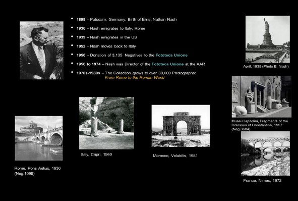 A photograph of Ernest Nash is in the upper left with examples of the photography he created in his lifetime. Important dates in Nash’s life are also listed starting with his birth in 1898, 1936 emigration to Italy, 1939 emigration to the United States, move back to Italy in 1952, work on the Fototeca Unione from 1956-1974, and the growth of the collection through the 1980s. 